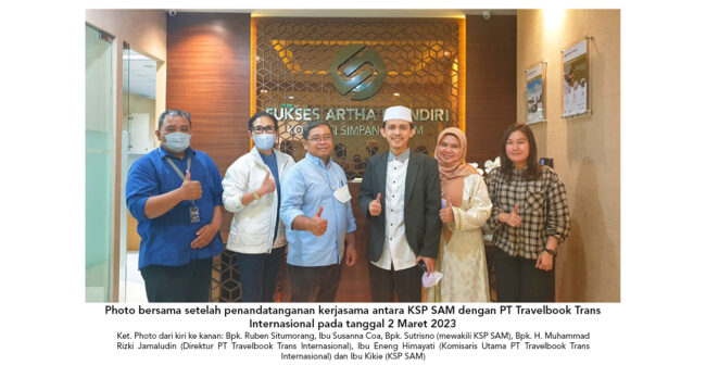 Perjanjian kerjasama penyaluran kredit talangan umroh antara KSP SAM dengan PT Travelbook Trans Internasional. 15 Kerjasama Penyaluran Kredit Dana Talangan Umroh antara KSP Sukses Artha Mandiri dengan PT Travelbook Trans Internasional